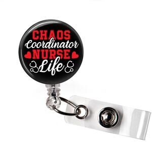 Badge Reel Nurse Life Chaos Coordinator Funny Retractable ID Holder